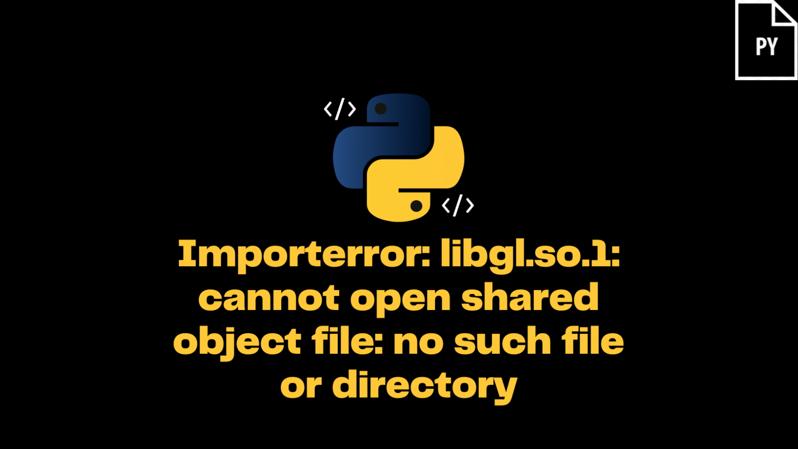 رفع خطای ImportError: libGL.so.1 در لینوکس اوبونتو و پایتون