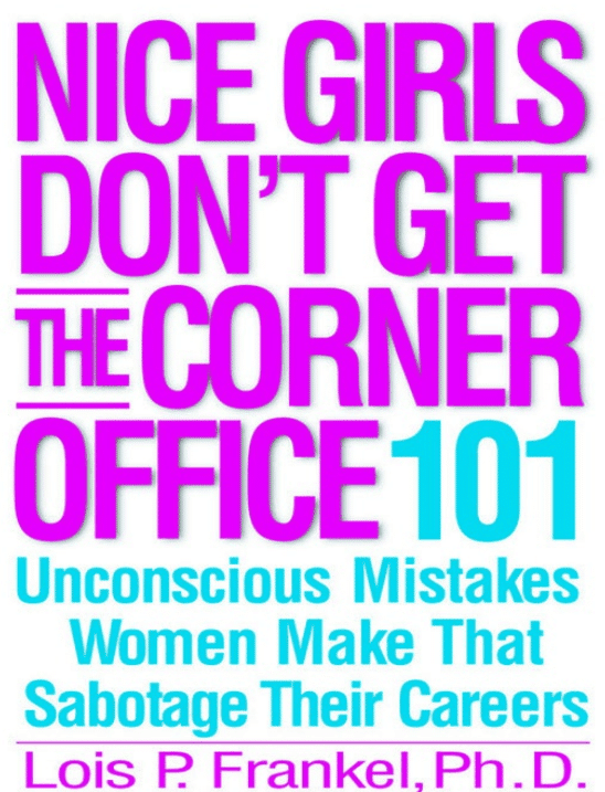 کتاب Nice Girls Dont Get the Corner Office