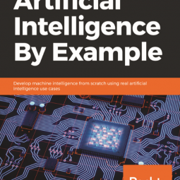 دانلود کتاب Artificial Intelligence By Example Develop machine