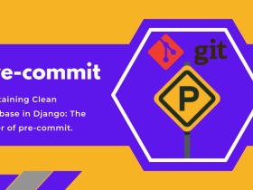 آموزش استفاده از pre-commit در فریم‌ورک جنگو برای بهبود کیفیت کد